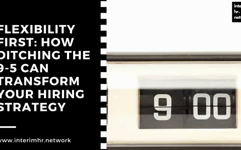 Flexibility First: How Ditching the 9-5 Can Transform Your Hiring Strategy