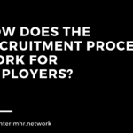 How does the recruitment process work for employers?