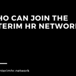 Who can join the Interim HR Network?