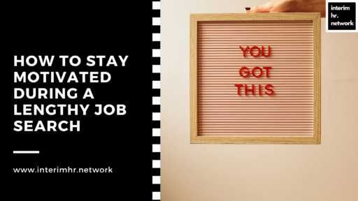 How to Stay Motivated During a Lengthy Job Search