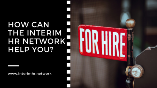 How Can the Interim HR Network Help You?