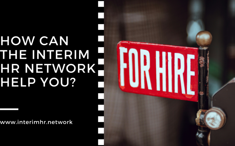 How Can the Interim HR Network Help You?