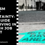 Optimism Amidst Uncertainty: Your Guide to Thriving in a Tough Job Market