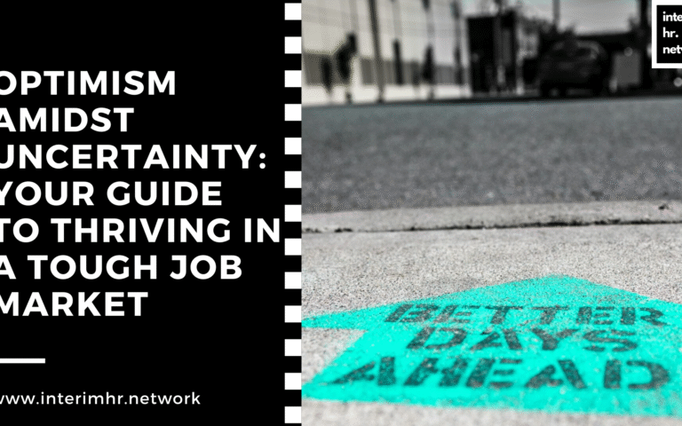 Optimism Amidst Uncertainty: Your Guide to Thriving in a Tough Job Market
