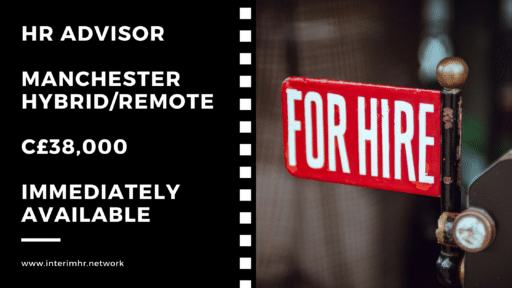 Immediately Available: HR Advisor – Manchester – c£38,000