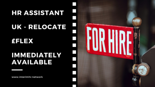Immediately Available: HR Assistant – Will relocate across the UK