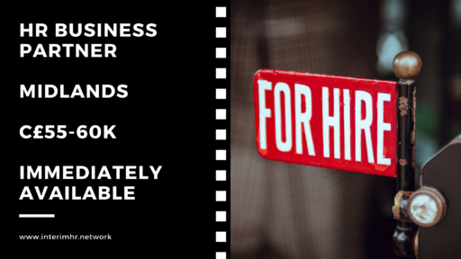 Immediately Available: HR Business Partner – Midlands – c55-60k