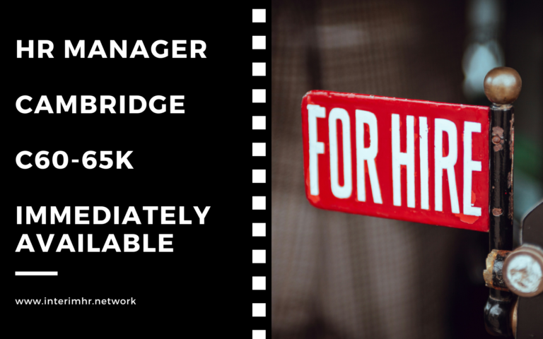 Immediately Available: HR Manager – Cambridge – c60k