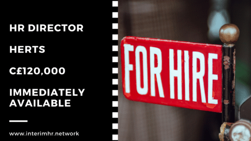 Immediately Available: HR Director – Hertforshire – c£120,000