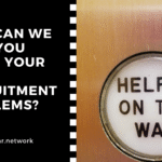 How Can We Help You Solve Your HR Recruitment Problems?