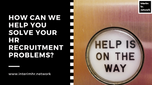 How Can We Help You Solve Your HR Recruitment Problems?