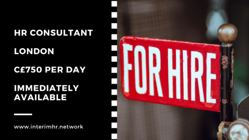 Immediately Available: HR Consultant – London – c£750