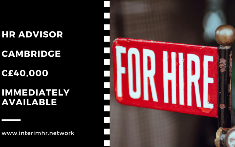 Immediately Available: HR Advisor – Cambridge – c40k