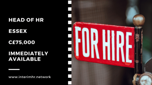 Immediately Available: Head of HR – Essex/London -c75k