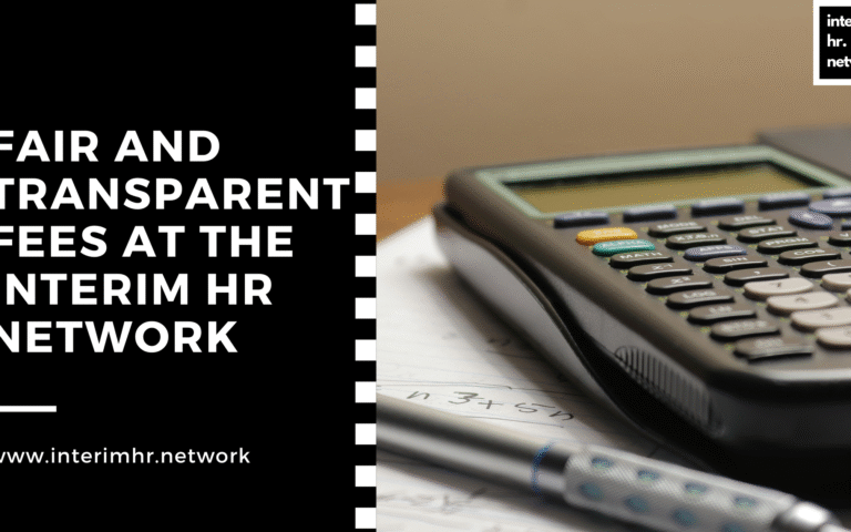 Fair and Transparent Fees at the Interim HR Network